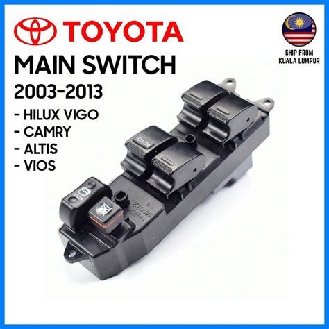 Toyota Power Window Master Switch Vios Altis Camry Hilux Vigo