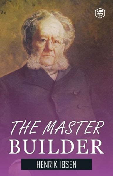 Ibsen The Master Builder