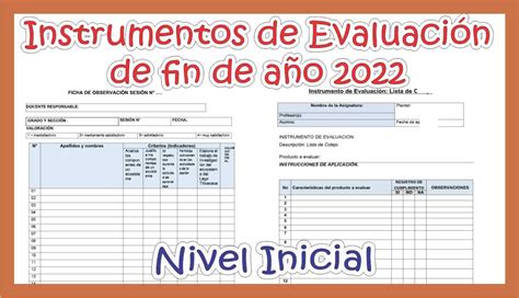 INSTRUMENTOS DE EVALUACION DE FIN DE AÑO 2022 PARA INICIAL Maestras