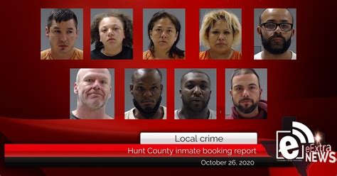 Hunt County inmate booking report || October 26, 2020