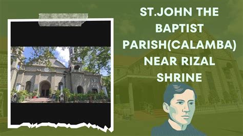 St John The Baptist Parish Calamba Near Rizal Shrine Rizal