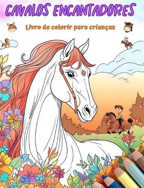 Cavalos Encantadores Livro De Colorir Para Crian As Cenas Criativas