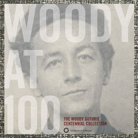 The Tragic Riches Of America's Folk Hero: Woody Guthrie's Legacy Lives On