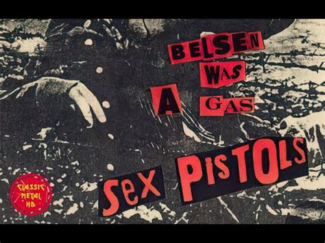 Sex Pistols Ronnie Biggs Belsen Was A Gas Belsen Vos A Gassa