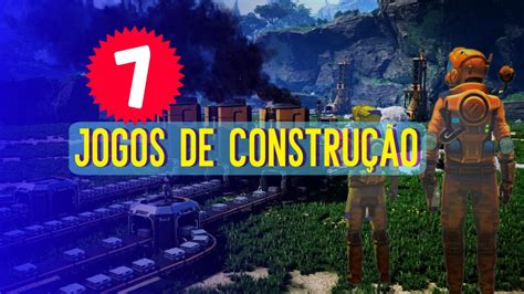 7 Jogos de construção super legais para jogar em 2023