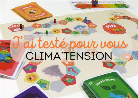 J Ai Test Pour Vous Clima Tension Comprendre Pour Agir