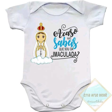 Body Infantil Camisa Acaso N O Sabeis Que Sou Da Imaculada No Elo