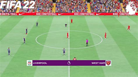 Fifa 22 Liverpool Vs West Ham United Premier League 202122 Season Full Match And Gameplay