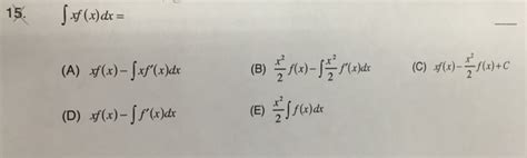 Solved Integral Xf X Dx Xf X Integral Xf X Dx