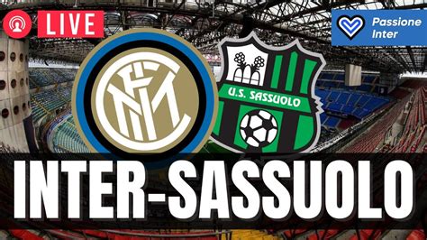 Inter Sassuolo In Diretta Cronaca E Live Reaction Serie A No