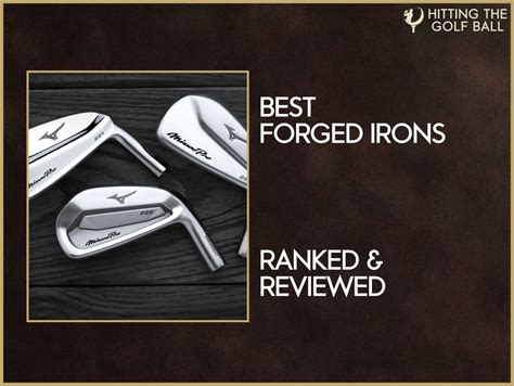 7 Best Forged Iron Sets You Can Buy Today - 2025