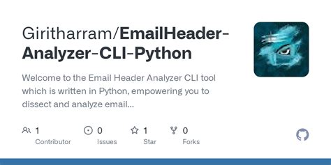 Github Giritharram Emailheader Analyzer Cli Python Welcome To The