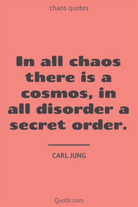 Beautiful Chaos Quotes That Are Simple And Will Have A Huge Impact On You In 2021 Chaos Quotes