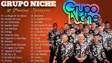 LAS MEJORES CANCIONES DE GRUPO NICHE GRUPO NICHE EXITOS Sus Mejores