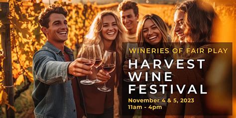 Fair Play Wineries Harvest Wine Festival - Wine Routes - Your Guide to Wine Country