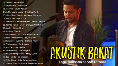 Lagu Akustik Barat Terbaik Top Greatest Hits Akustik Cover