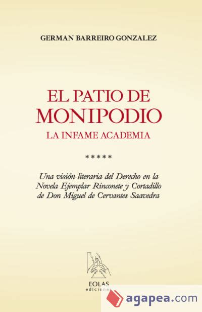 EL PATIO DE MONIPODIO GERMAN BARREIRO GONZALEZ 9788415603634