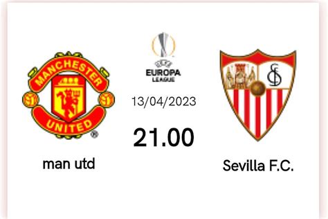 Jadwal Tayang Man Utd Vs Sevilla Liga Eropa Uefa Malam Ini Siaran