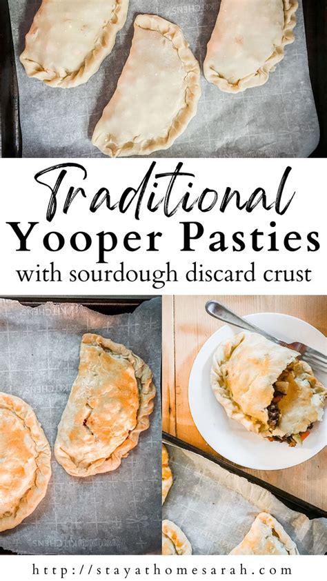 Traditional Yooper Pasties Made With Sourdough Starter Discard Crust