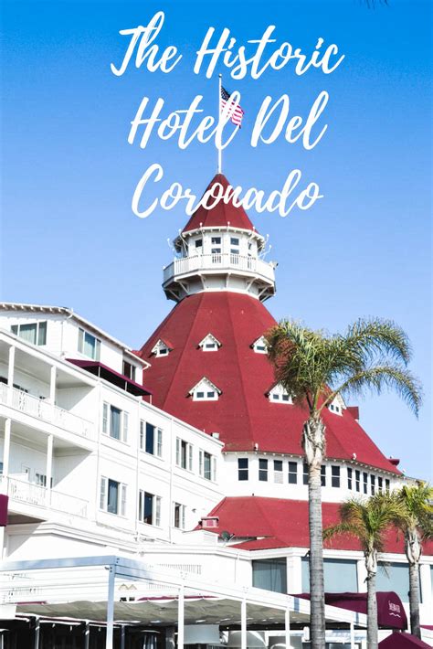 The Historic Hotel Del Coronado - Exploring Our World