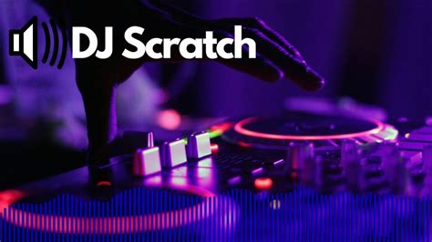 Dj Scratch Sound Effects No Copyright Youtube