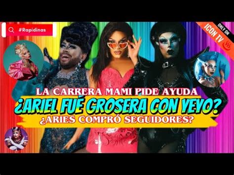 Rapidinas Ariel Fu Grosera Con Yeyo La Carrera Mami Pide Ayuda