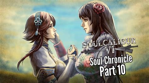 Let S Play Soul Calibur 6 Soul Chronicle Part 10 Emperor S Guard