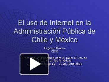 Ppt El Uso De Internet En La Administraci Powerpoint Presentation