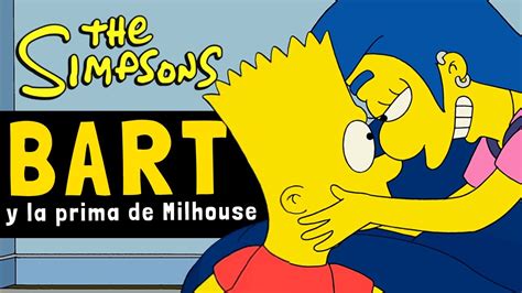 El EXTRAÑO Amor de la Prima de MILHOUSE y Bart Simpson YouTube