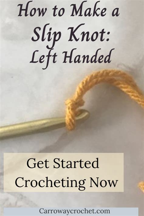 Left Handed Slip Knot Tutorial Carroway Crochet