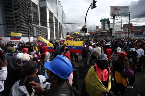 Última Hora De Las Protestas Y El Paro Nacional En Ecuador En Vivo Hoy