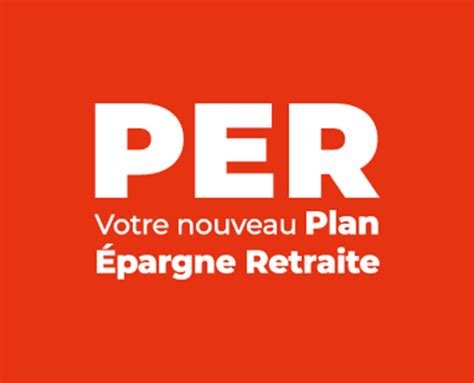 Le Nouveau Plan Epargne Retraite PER Audace Courtage