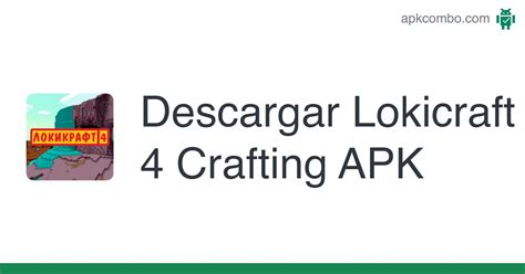 Descargar Lokicraft 4 Crafting Apk Última Versión 2023