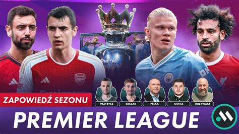 Premier League Kto Mistrzem Kto W Top Kto Spadnie