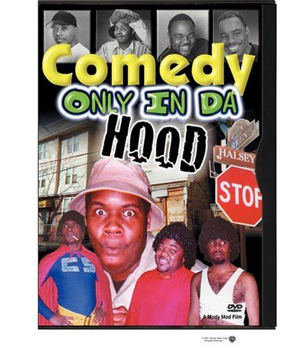 Comedy Only In Da Hood Tony Roberts Kool Bubba Ice