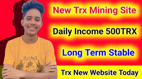 Free Trx Mining Website Today New Trx Mining Site Trx Cloud Mining