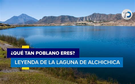 Leyenda De La Sirena De La Laguna De Alchichica Telediario M Xico