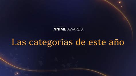 Ven A Conocer Las Categor As De Los Crunchyroll Anime Awards