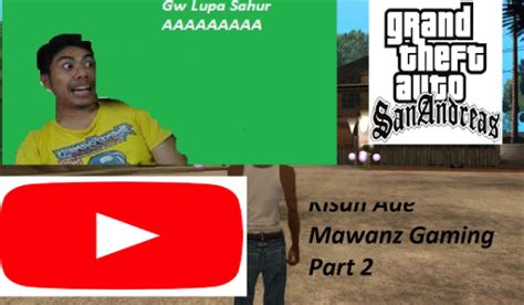 Kisah Ade Mawanz Gaming Part 2 DYOM GTAind Mod GTA Indonesia