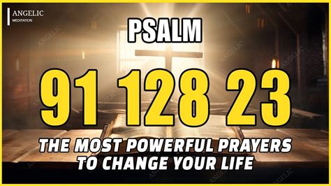 NIGHT PRAYER PSALM 91 PSALM 128 PSALM 23 THE MOST POWERFUL PRAYERS