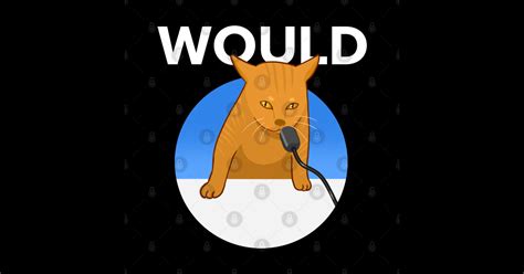 Would Meme - Would Meme - Sticker | TeePublic