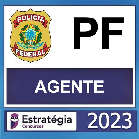 Pf Agente Da PolÍcia Federal EstratÉgia 2023