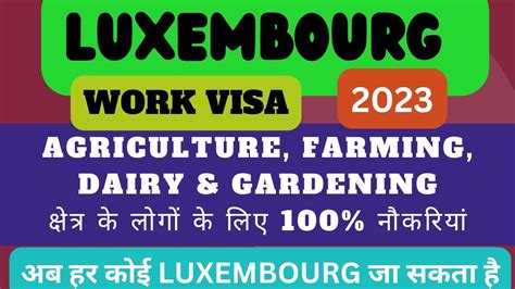 Agriculture Farm Jobs Luxembourg Luxembourg Work Visa Your