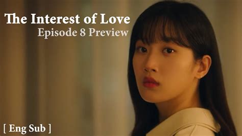 The Interest Of Love Episode 8 Preview Eng Sub 8회 예고 사랑의 이해 Yoo