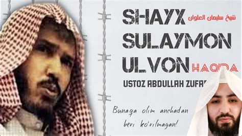 SHAYX SULAYMON ULVON HAQIDA Ustoz Abdulloh Zufar YouTube