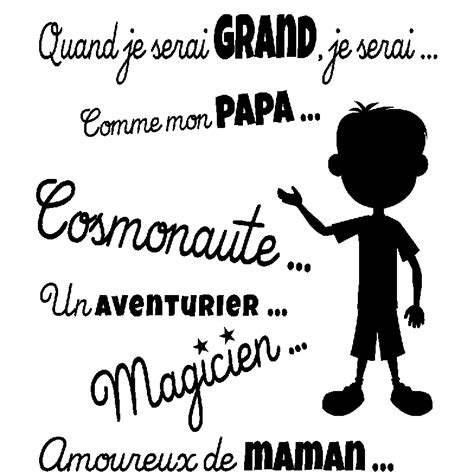 Sticker Citation Quand Je Serai Grand Je Serai Comme Papa