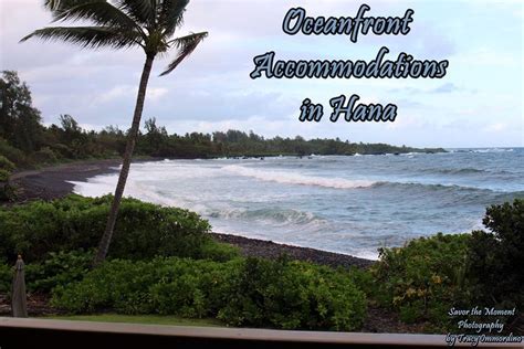 Oceanfront Accommodations In Hana Maui Travel Oceanfront Maui Condo