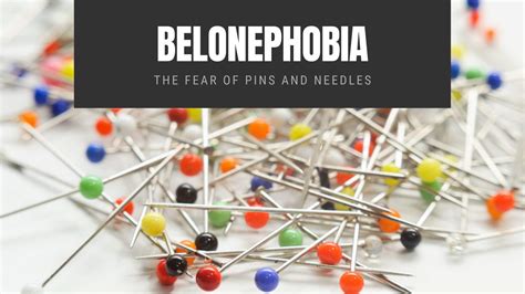 Belonephobia The Fear Of Pins And Needles