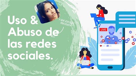 Uso Y Abuso De Las Redes Sociales Youtube