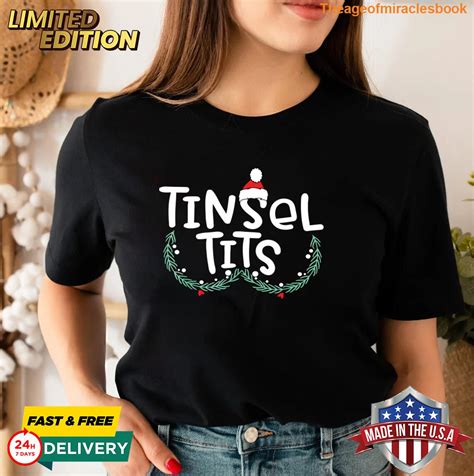 Tinsel Tits T Shirt